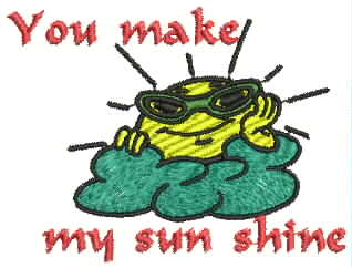 You make my sun shine embroidery design